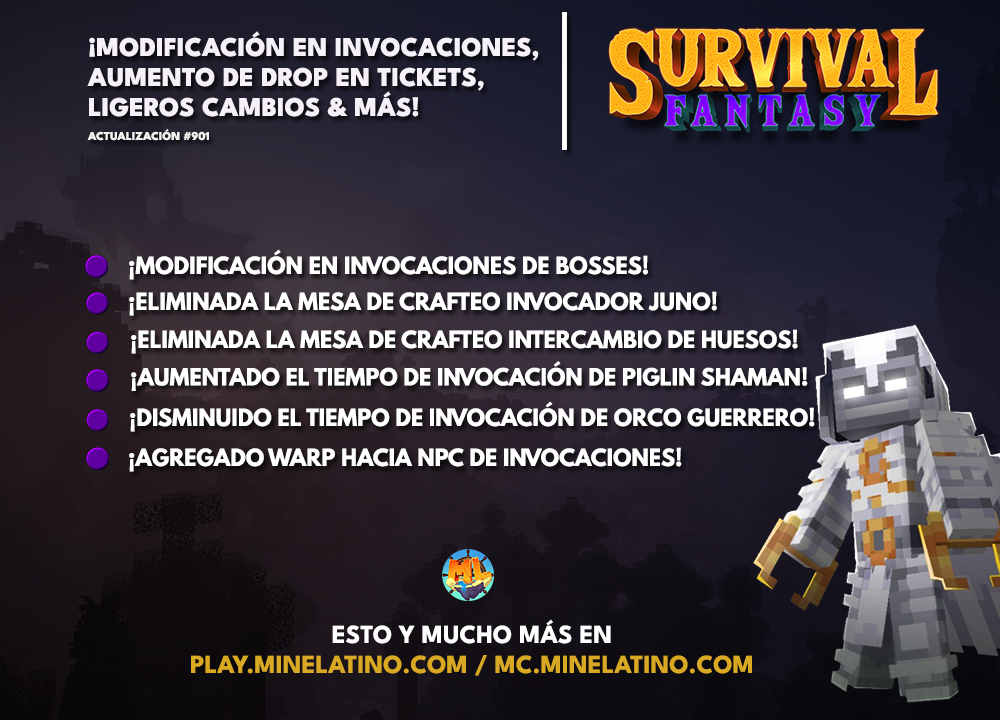 #901 | ¡Modificación en invocaciones, aumento de drop en ticket, ligeros cambios & más!