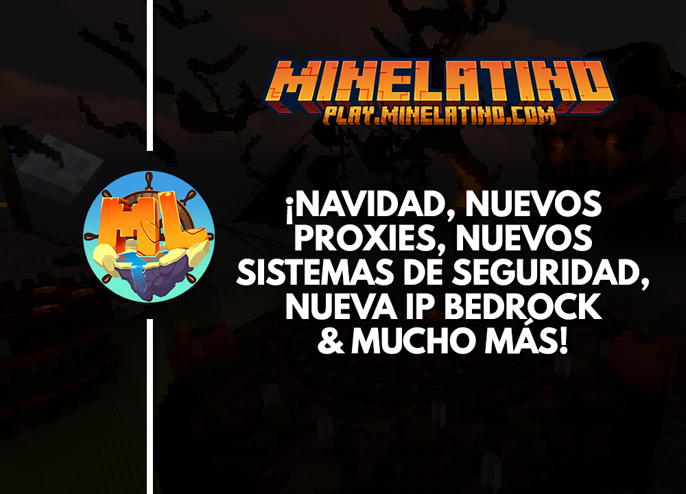 #1072 | ¡Navidad, nuevos proxies, nuevos sistemas de seguridad, nueva IP Bedrock & mucho más!