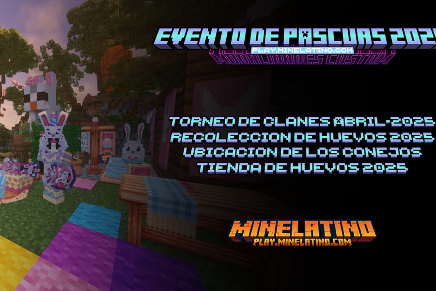 EVENTO DE PASCUAS 2025 | ¡Recolección de Huevos, Tienda de Huevos, Ubicación de los Conejos & Torneo de clanes ABRIL-2025 (SC / SF / SH)