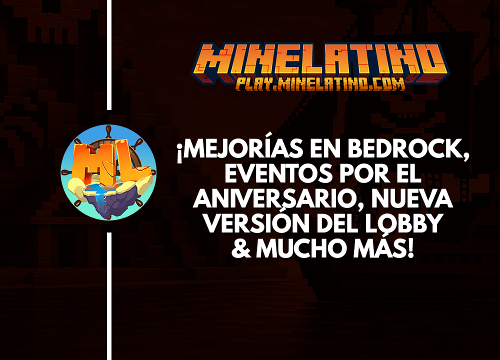 #1126 | ¡Mejorías en Bedrock, eventos por aniversario, nueva versión del Lobby & mucho más!
