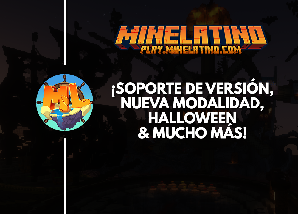 #1149 | ¡Soporte de versión, nueva modalidad, Halloween & mucho más!