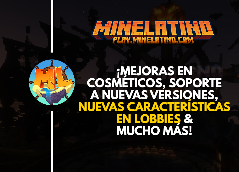 #1182 | ¡Mejoras en cosméticos, soporte a nuevas versiones, nuevas características en Lobbies & mucho más!