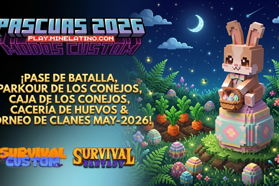 EVENTO PASCUAS 2026 | ¡Pase de Batalla, Parkour de los Conejos, Caja de los Conejos, Cacería de Huevos & Torneo de Clanes MAY-2026! (SC / SF)
