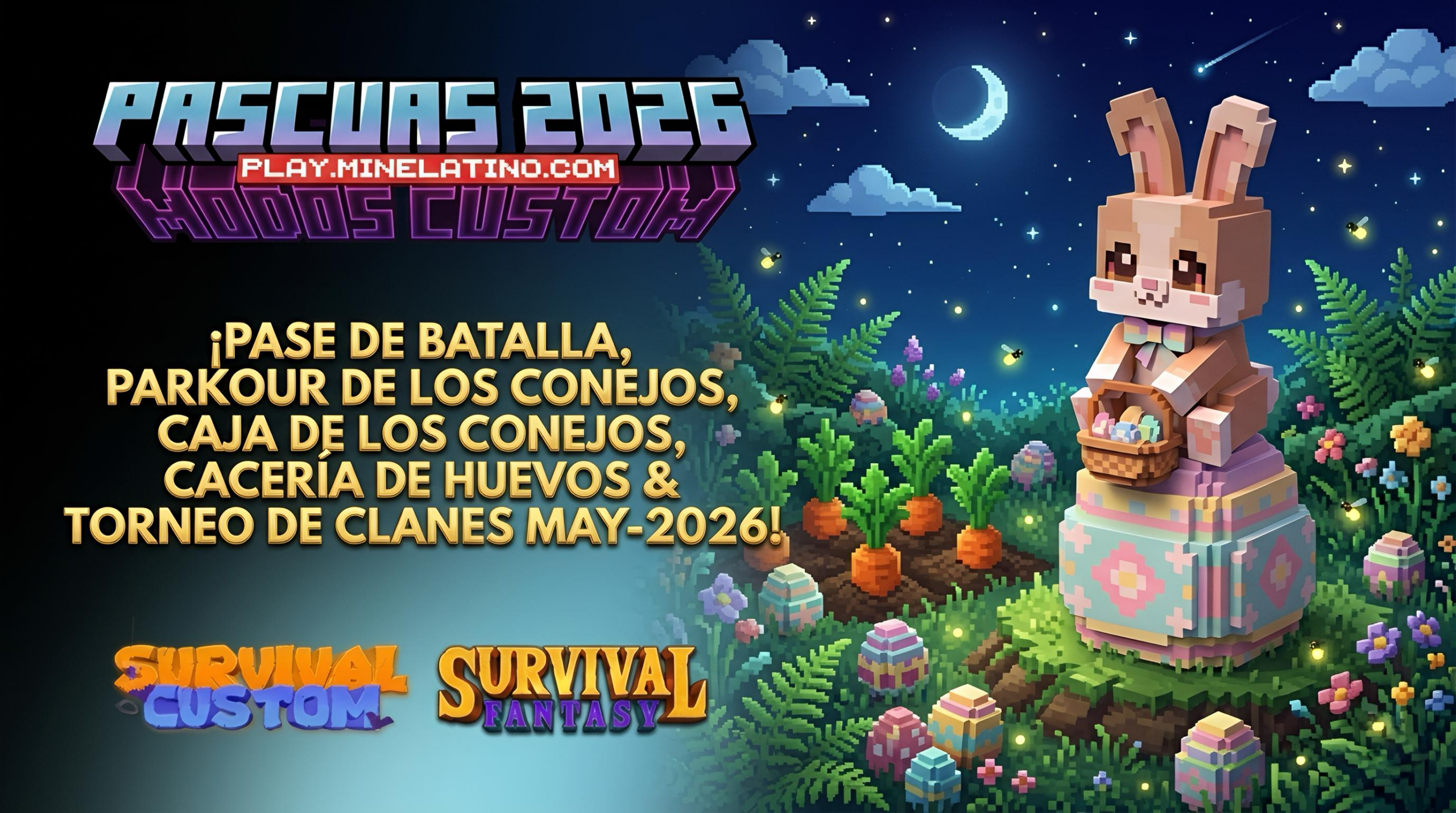 EVENTO PASCUAS 2026 | ¡Pase de Batalla, Parkour de los Conejos, Caja de los Conejos, Cacería de Huevos & Torneo de Clanes MAY-2026! (SC / SF)