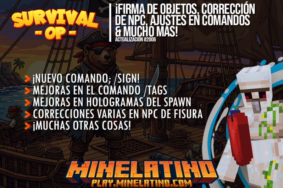 2006 | ¡Firma de objetos, corrección de NPC, ajustes en comandos & mucho más!